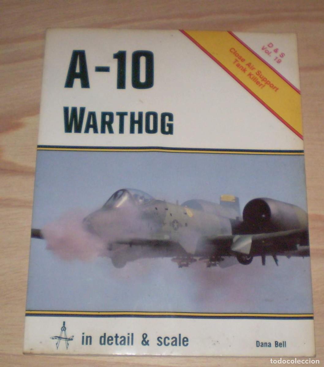 Militaria: A-10 WARTHOG. EN DETALLE - Foto 1