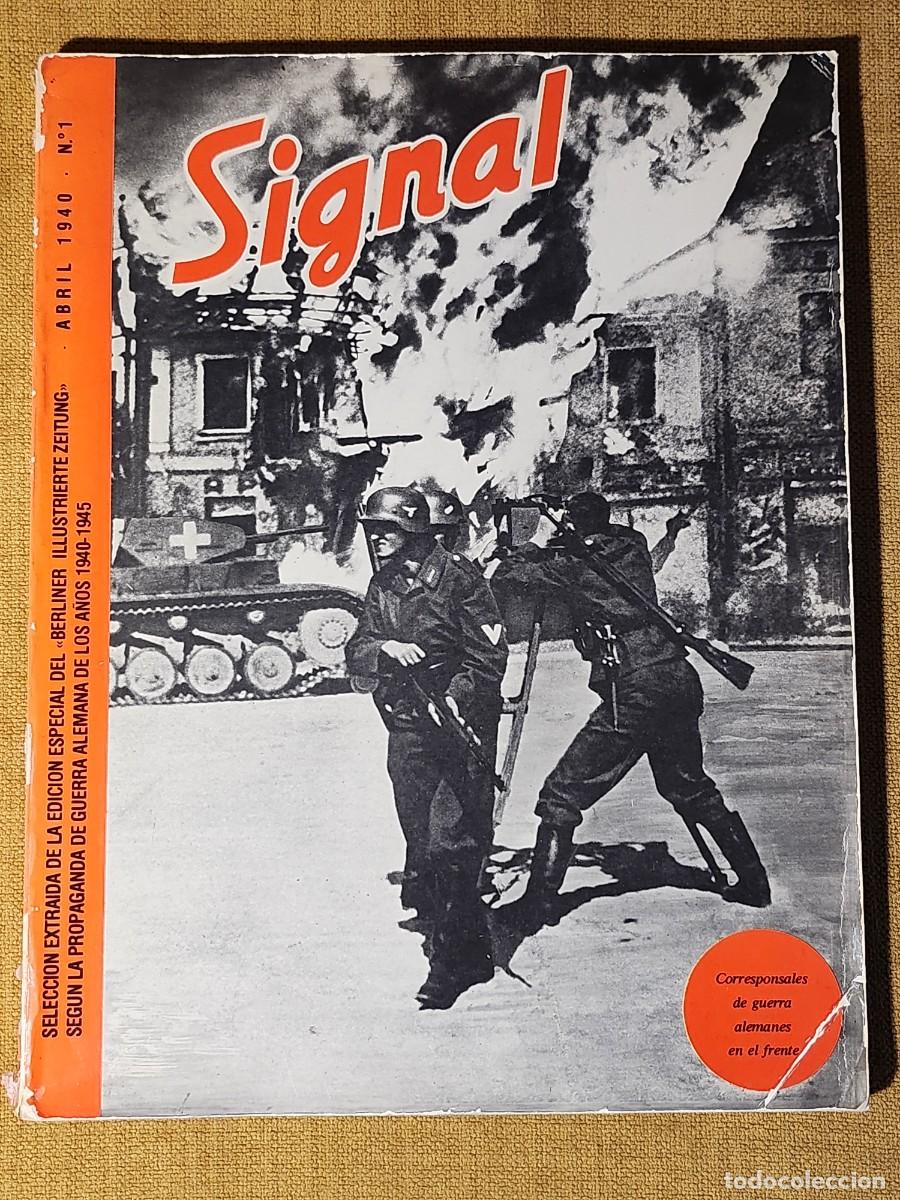 Militaria: Signal N.&ordm; 1, abril de 1940. Revistas de la Segunda Guerra Mundial