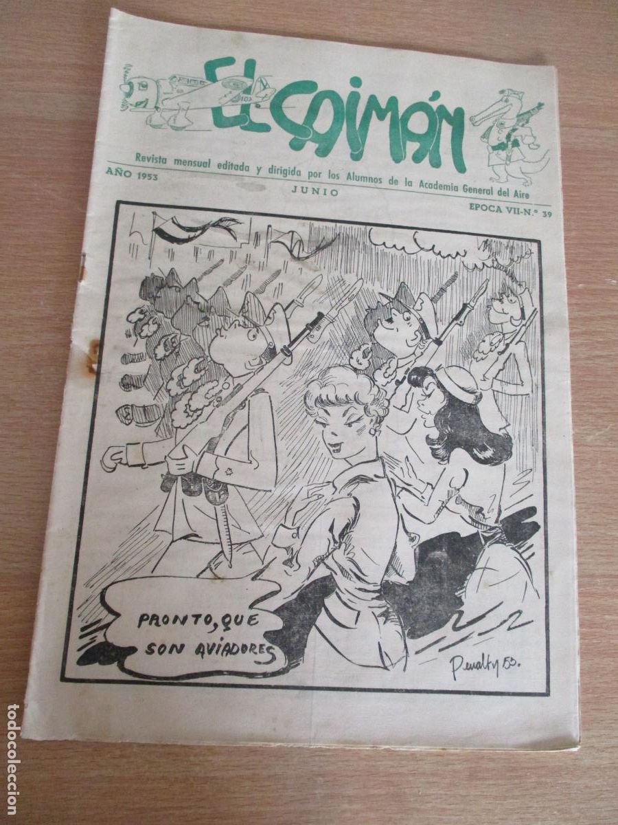 Militaria: REVISTA EL CAIM&Aacute;N, n&ordm;. 39- -A&Ntilde;O 1953- JUNIO- &Eacute;POCA ViI-CON 16 P&Aacute;G., INCLUIDAS LAS TAPAS
