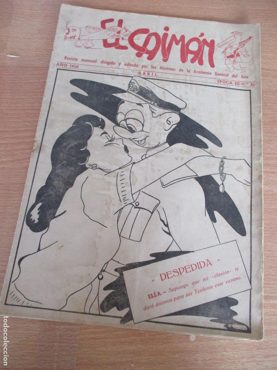 Militaria: REVISTA EL CAIM&Aacute;N, n&ordm;.21-A&Ntilde;O 1950- ABRIL- &Eacute;POCA III-CON 16 P&Aacute;G., INCLUIDAS LAS TAPAS