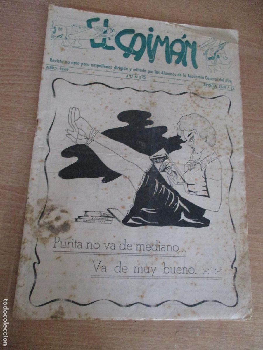 Militaria: REVISTA EL CAIM&Aacute;N, n&ordm;. 13-A&Ntilde;O 1949- JUNIO- &Eacute;POCA II-CON 16 P&Aacute;G., INCLUIDAS LAS TAPAS