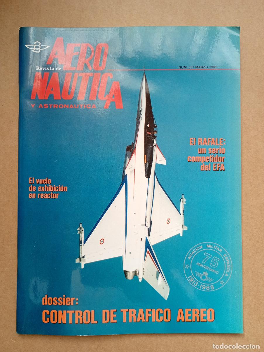 Militaria: REVISTA DE AERON&Aacute;UTICA Y ASTRONAUTICA. NUM 567. MARZO 1988