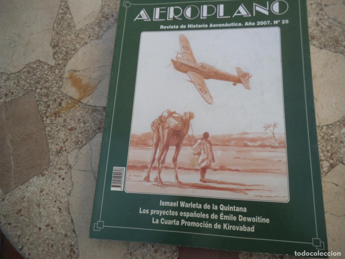Militaria: revista aeroplano n&ordm; 25, a&ntilde;o 2007, los proyectos espa&ntilde;oles de emile dewoitine ,160 paginas