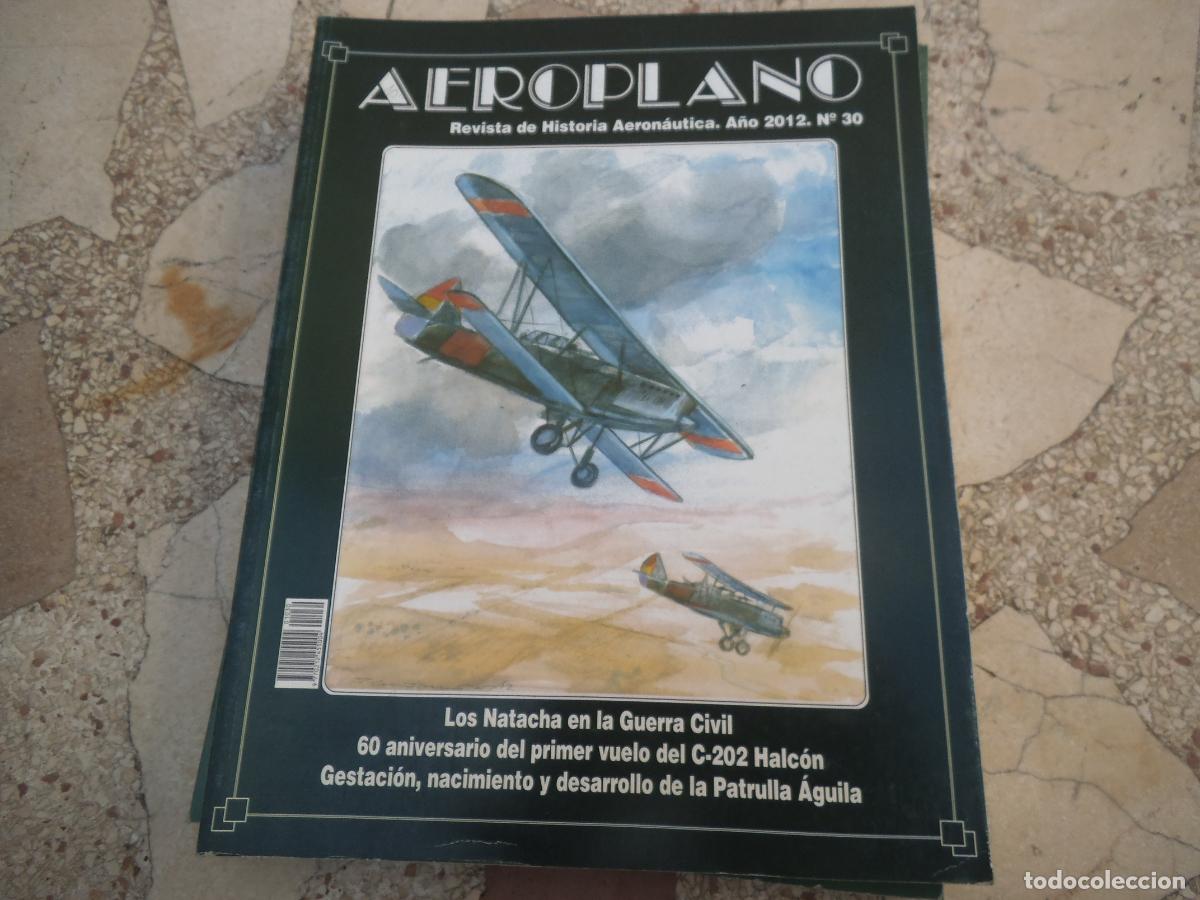 Militaria: revista aeroplano n&ordm; 30, a&ntilde;o 2012, los natacha en la guerra civil ,176 paginas