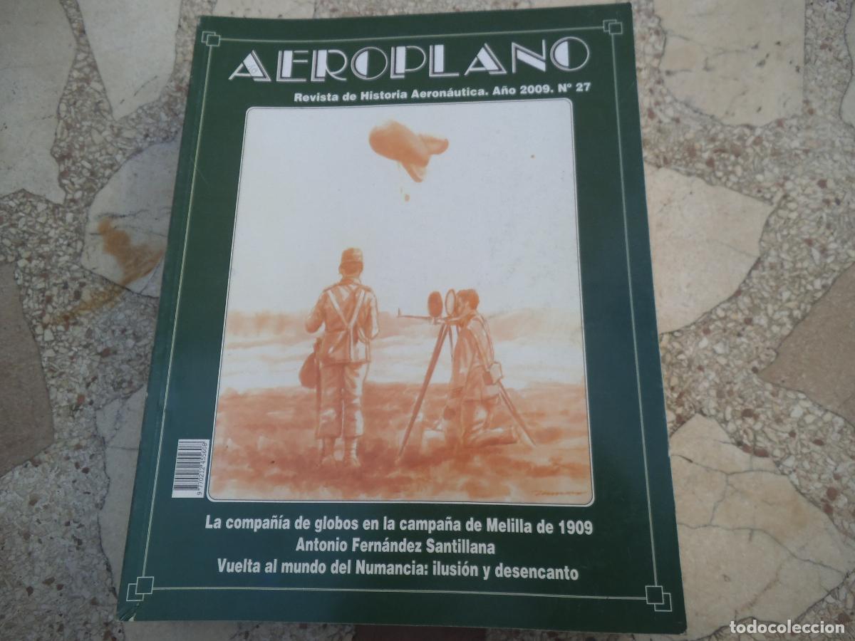 Militaria: revista aeroplano n&ordm; 27, a&ntilde;o 2009, revista de historia aeronautica, 172 paginas