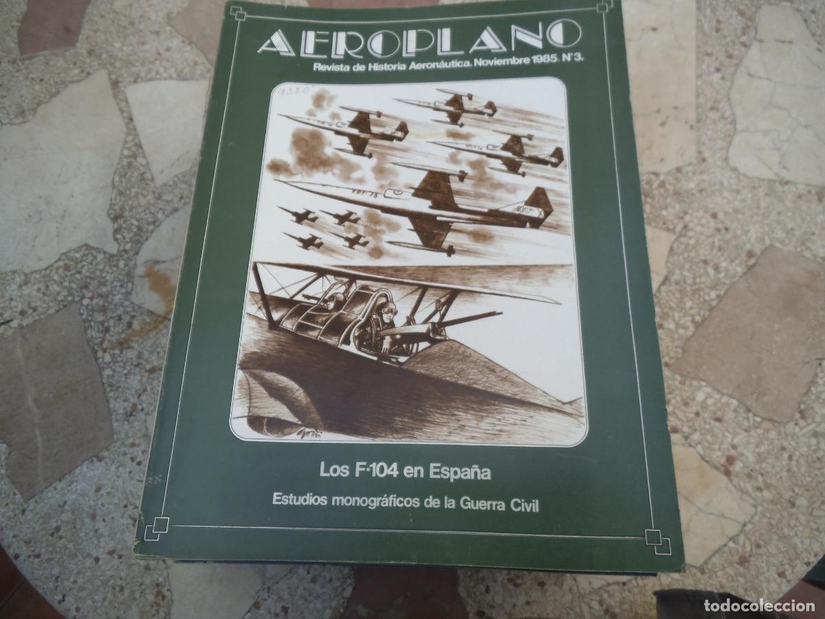 Militaria: revista aeroplano n&ordm; 3, a&ntilde;o 1985, revista de historia aeronautica, 152 paginas