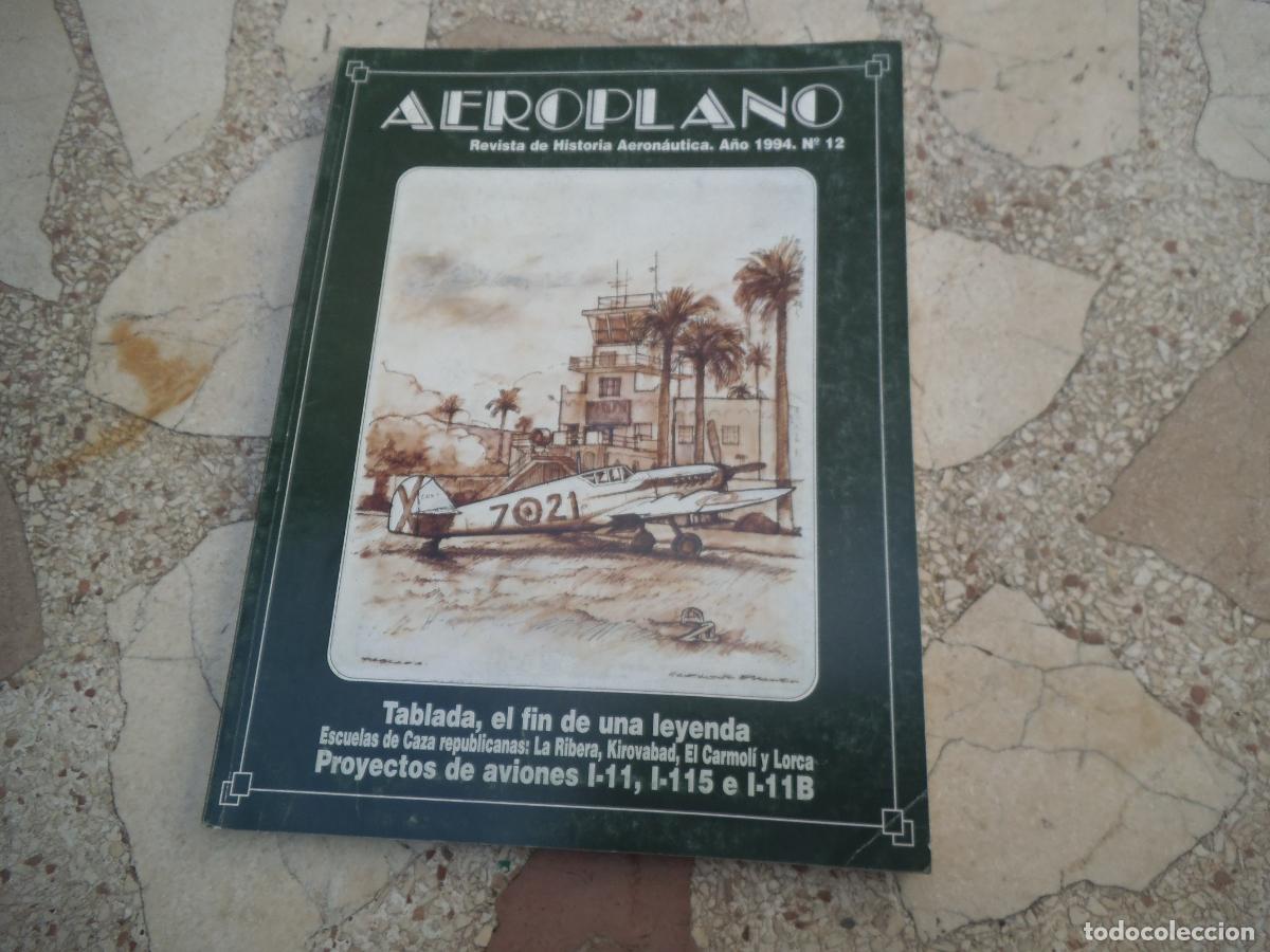 Militaria: revista aeroplano n&ordm; 12 ,a&ntilde;o 1994, revista de historia aeronautica , 160 paginas