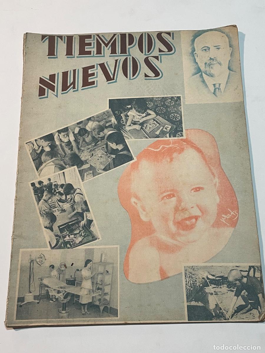Militaria: Revista Tiempos Nuevos n.XIII Barcelona octubre - noviembre 1938 Durruti, la escuela moderna Ferrer
