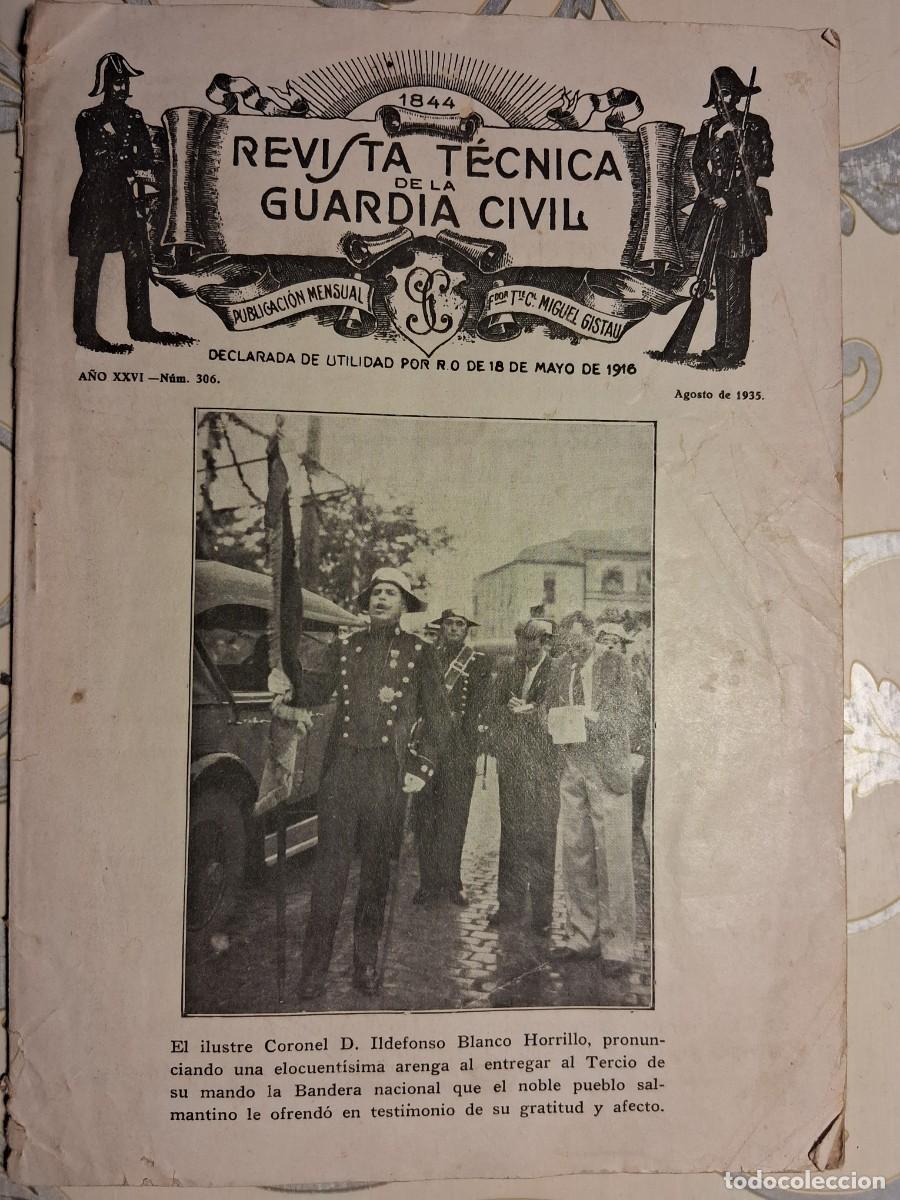 Militaria: REVISTA T&Eacute;CNICA DE LA GUARDIA CIVIL N&Uacute;MERO 306 DE AGOSTO DE 1.935.