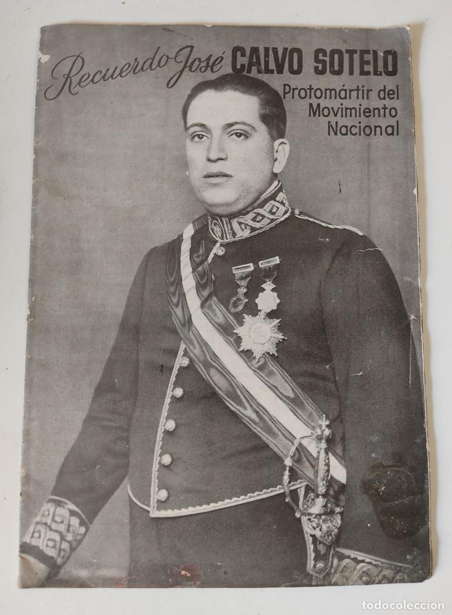 Militaria: RECUERDO JOSE CALVO SOTELO PROTOMARTIR DEL MOVIMIENTO NACIONAL