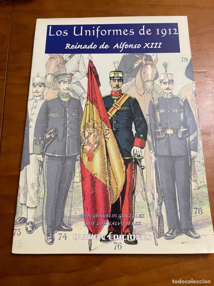Militaria: LOS UNIFORMES DE 1912 - Foto 1