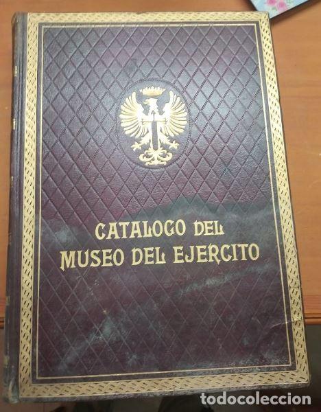 Militaria: CATALOGO DEL MUSEO DEL EJERCITO 5 VOL. - Foto 2