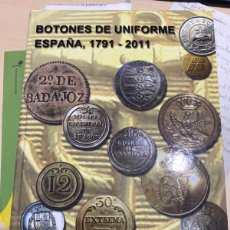 Militaria: LIBRO MILITAR/ BOTONES DE UNIFORME ESPAÑA, 1791-2011