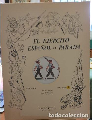 Militaria: EL EJERCITO ESPA&Ntilde;OL EN PARADA - CARP. 1 Y 2 - Foto 6