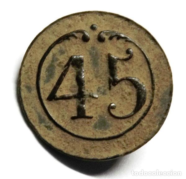 Militaria: GUERRA INDEPENDENCIA: BOT&Oacute;N FRANCES,INFANTER&Iacute;A REG.N&ordm;45 1803-1913.