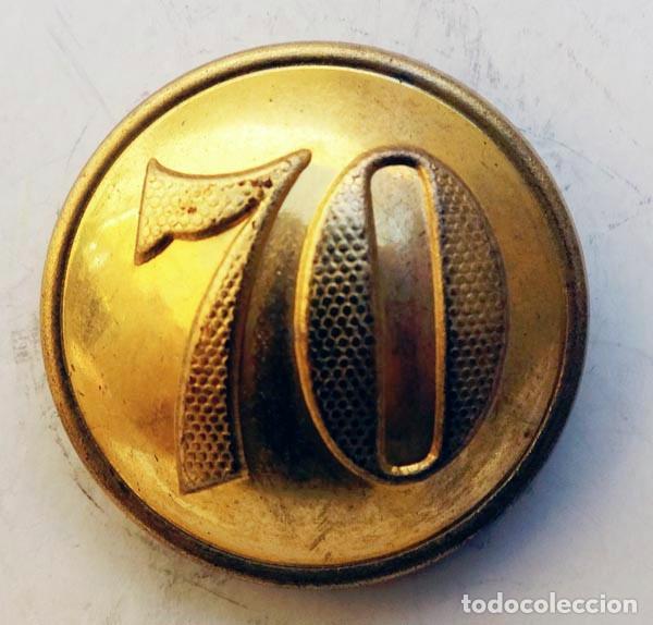 Militaria: BOTON INFANTERIA EN LINEA 1846-1867, REGIMIENTO N&ordm;70