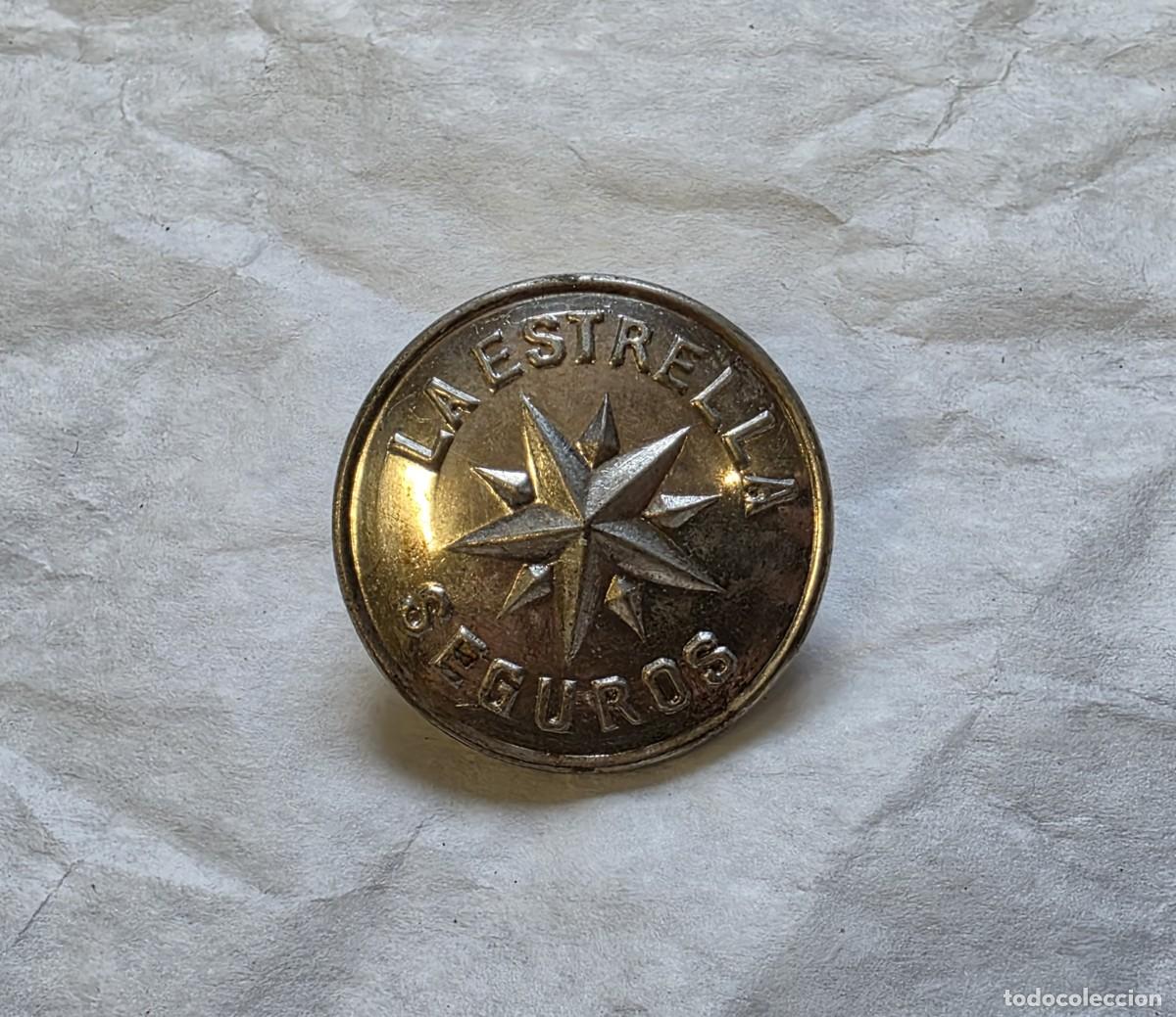 Militaria: Bot&oacute;n La Estrella Seguros, grande, 24 mm