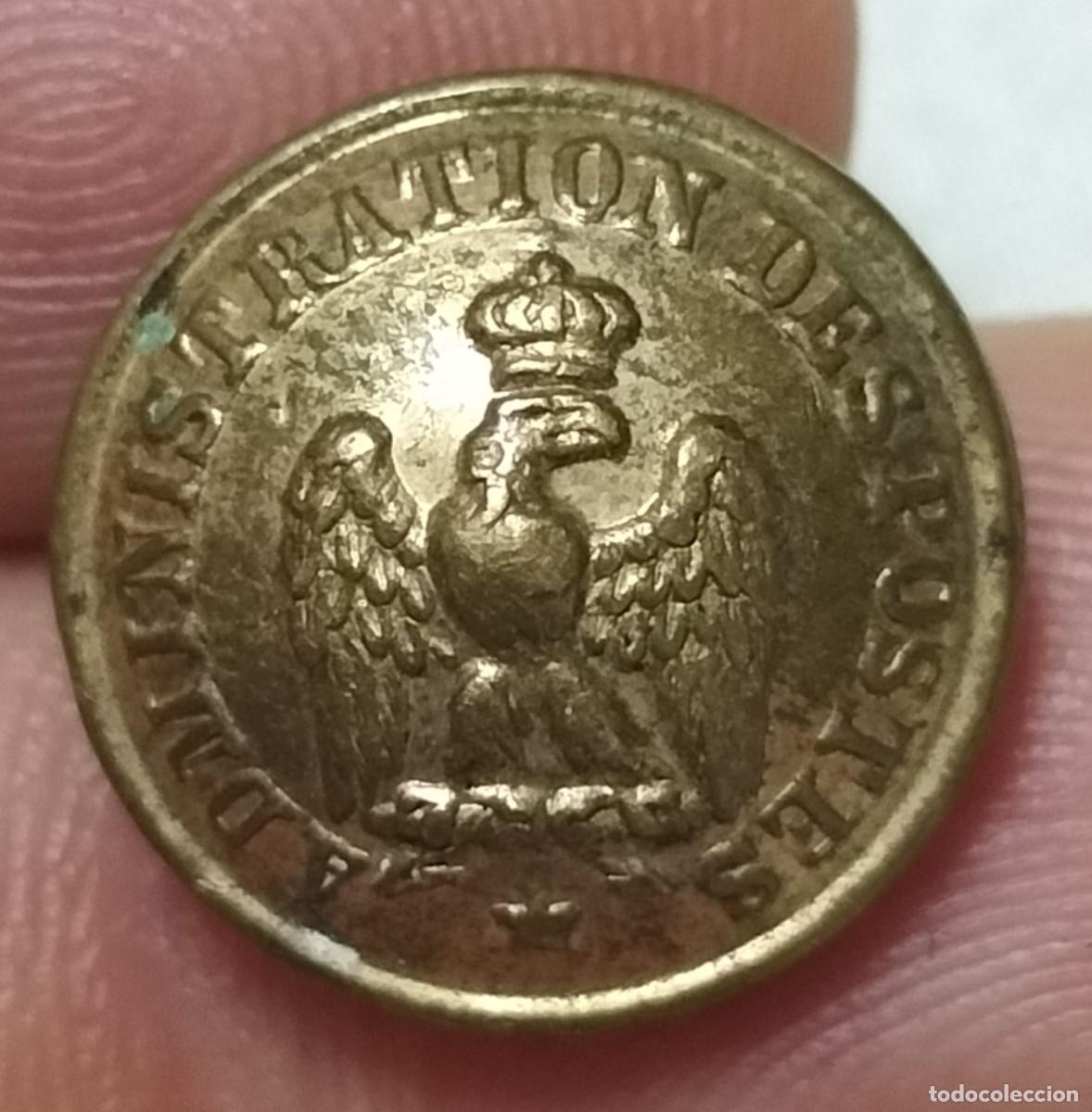 Militaria: 2&deg;Imperio Napoleon III. BOTON DE ADMINISTRACI&Oacute;N POSTAL. aguila imperial