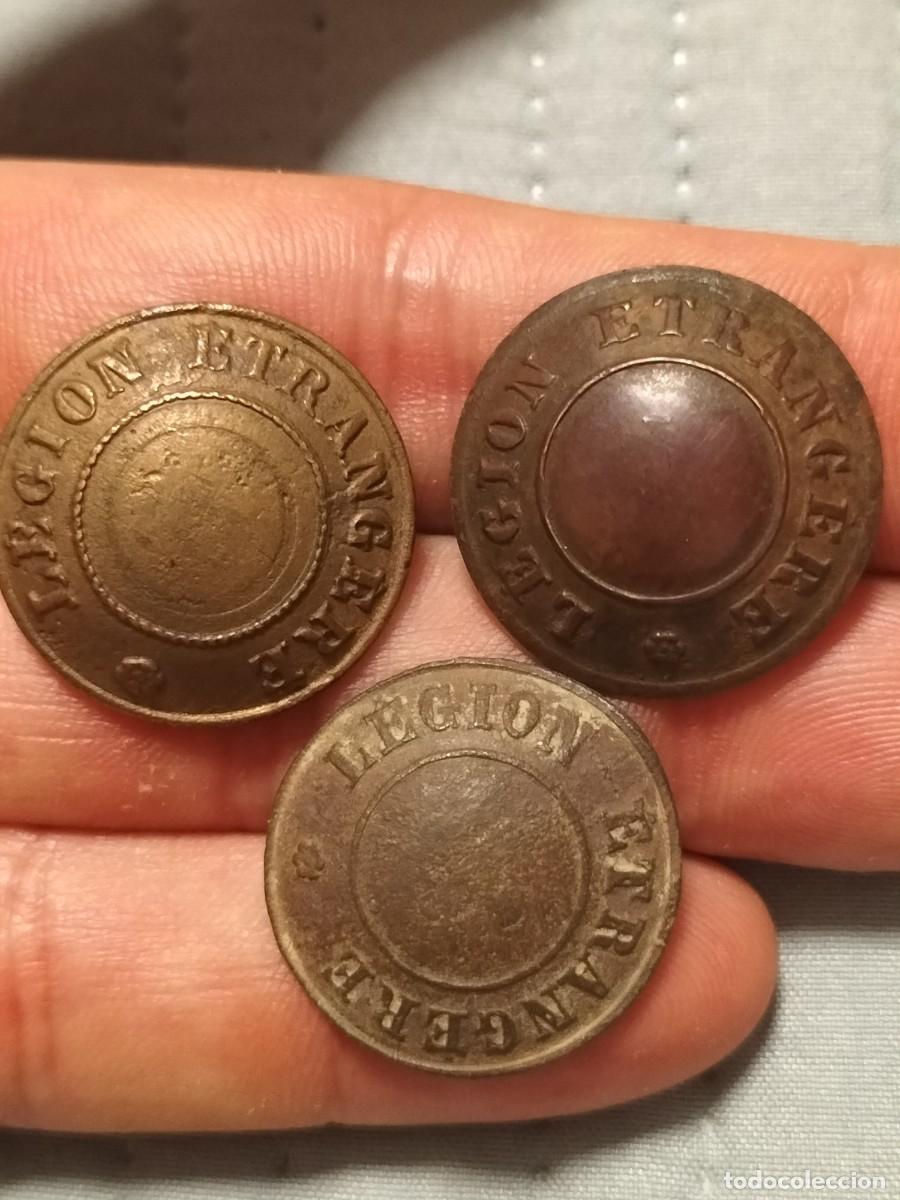 Militaria: 3 Botones militar.1a Guerra Mundial.Legi&oacute;n Extranjera Francesa, 1914-1918