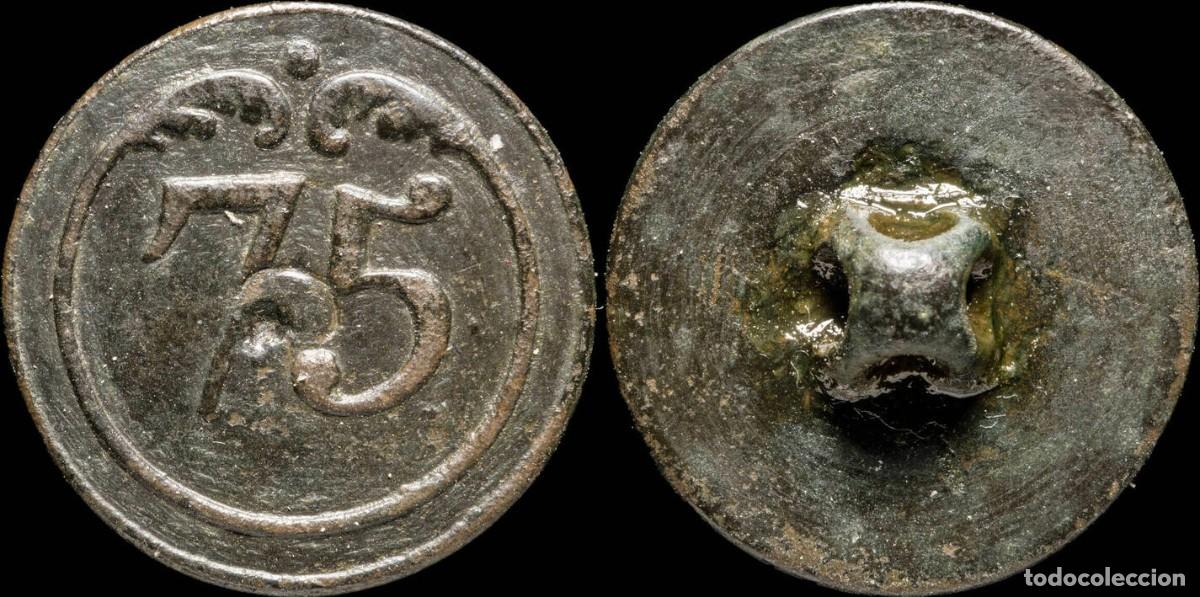 Militaria: Button 75 st line Infantry French army, Napoleonic wars - 22 mm.