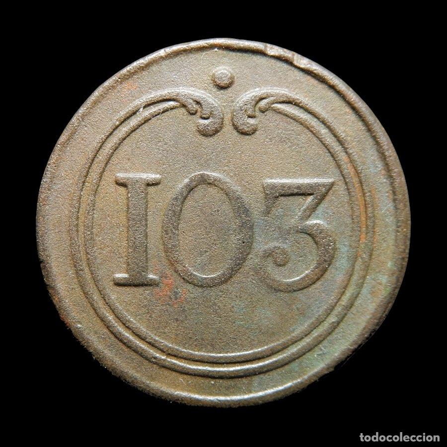 Militaria: Ej&eacute;rcito nap&oacute;leonico en Espa&ntilde;a, 1808-1814. Bot&oacute;n 103&ordm; reg. de l&Iacute;nea