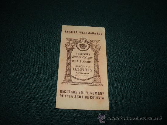 Miniaturas de perfumes antiguos: tarjeta perfumada eau de cologne royale ambree distilee por legrain parfumeur