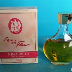 Miniaturas de perfumes antiguos: EAU DE FLEURS NINA RICCI 50 ML PUIG