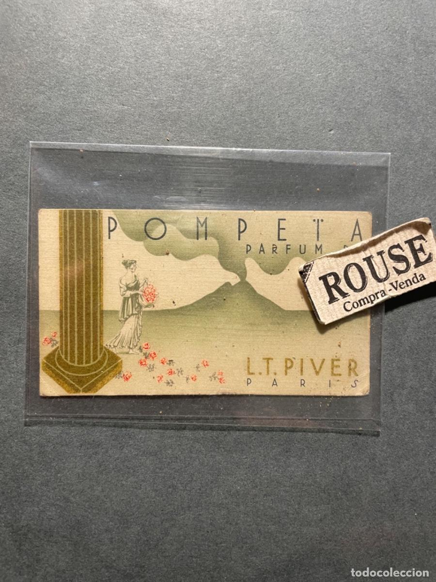 Miniatures of antique perfumes: PERFUMES - ANTIGUA TARJETA PERFUMADA - POMPEIA PARFUM DE L.T. PIVER , PARIS - 9X5 CM.