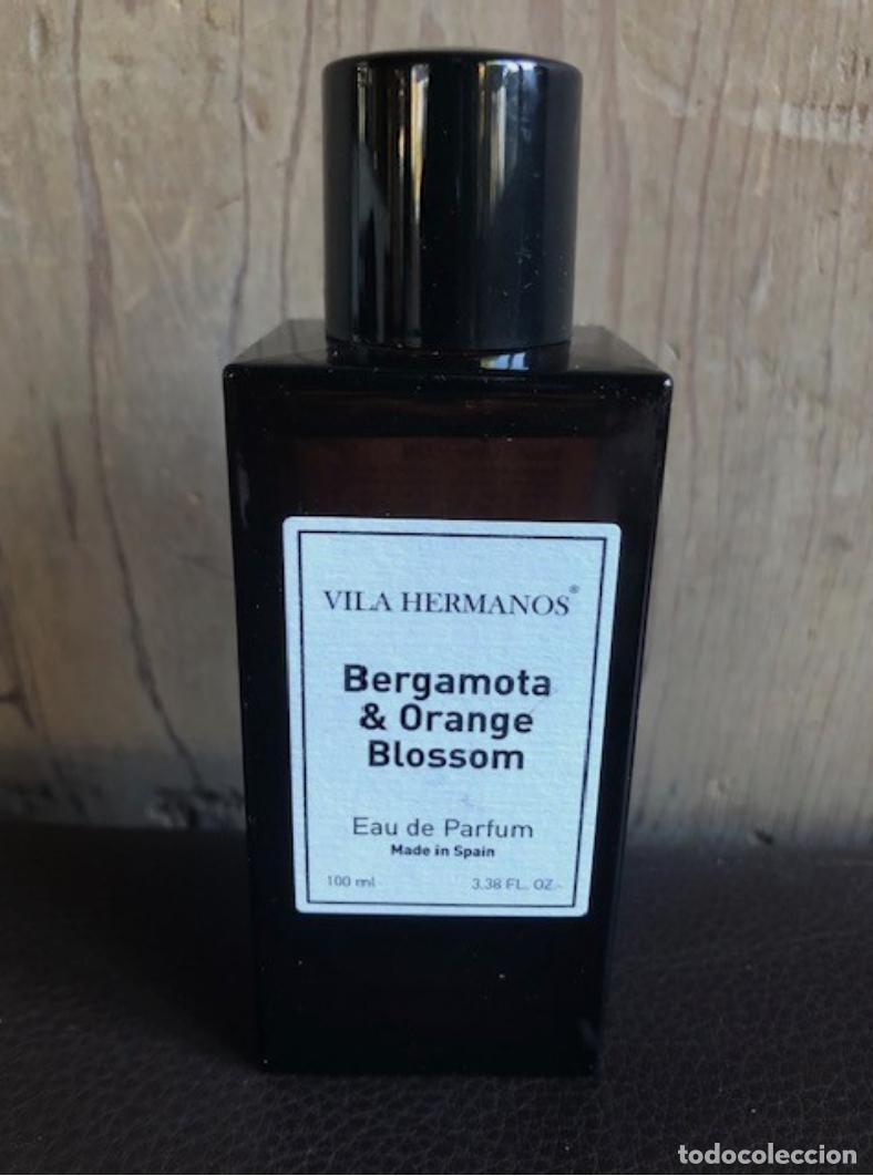 Miniaturas de perfumes antiguos: BERGAMOTA & ORANGE BLOSSOM EDP de Vila Hermanos 100ml. ORIGINAL