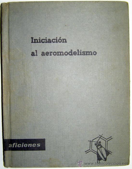 Hobbys: INICIACI&Oacute;N AL AEROMODELISMO. - Foto 1