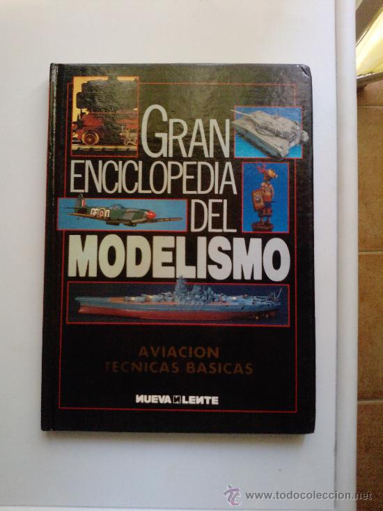 Hobbys: GRAN ENCICLOPEDIA DEL MODELISMO -AVIACION TECNICAS BASICAS - - Foto 1