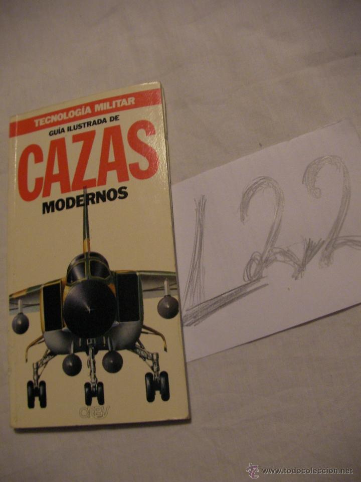 Hobbys: GUIA ILUSTRADA DE CAZAS MODERNOS - Foto 1