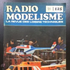 Hobbys: REVISTA FRANCESA RADIO MODELISME MAGAZINE - MAYO 1977- NUMERO 125 - AEROMODELISMO.