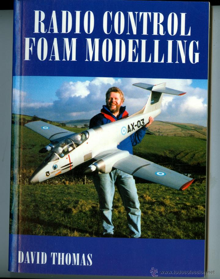 Hobbys: RADIO CONTROL FOAM MODELLING - DAVID THOMAS - Foto 1