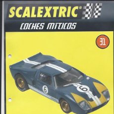 Hobbys: FASCICULO Nº31 SCALEXTRIC COCHES MÍTICOS FORD GT - 40 - ALTAYA-