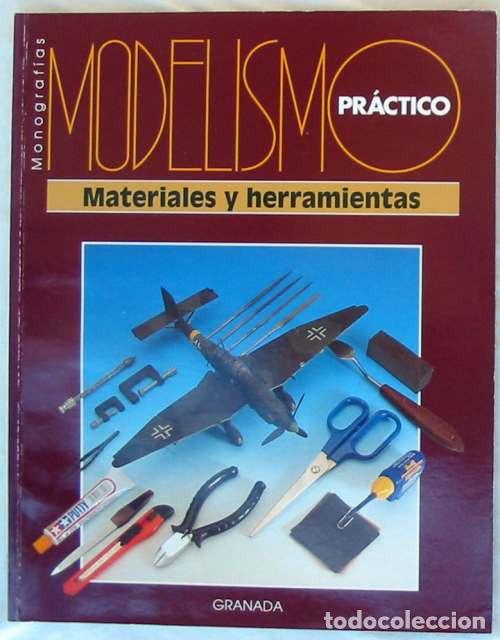Hobbys: MATERIALES Y HERRAMIENTAS - MONOGRAF&Iacute;AS MODELISMO PR&Aacute;CTICO - VER INDICE - Foto 1