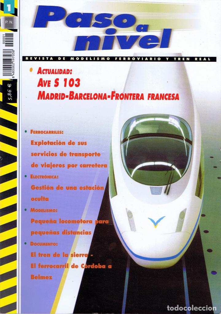 Hobbys: PASO A NIVEL 1. REVISTA DE MODELISMO FERROVIARIO Y TREN REAL (Vvaa) Croma Press, 2004. OFRT