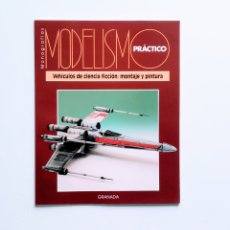 Hobbys: VEHICULOS DE CIENCIA FICCION : MONTAJE Y PINTURA / MONOGRAFIAS MODELISMO PRACTICO /GRANADA