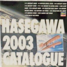 Hobbys: CATALOGO GENERAL 2003 HASEGAWA