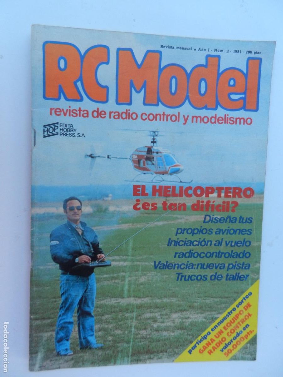 Hobbys: RC MODEL - REVISTA DE RADIO CONTROL Y MODELISMO - N&ordm; 3 - 1981 - EL HELICOPTERO, DISE&Ntilde;A TUS AVIONES .