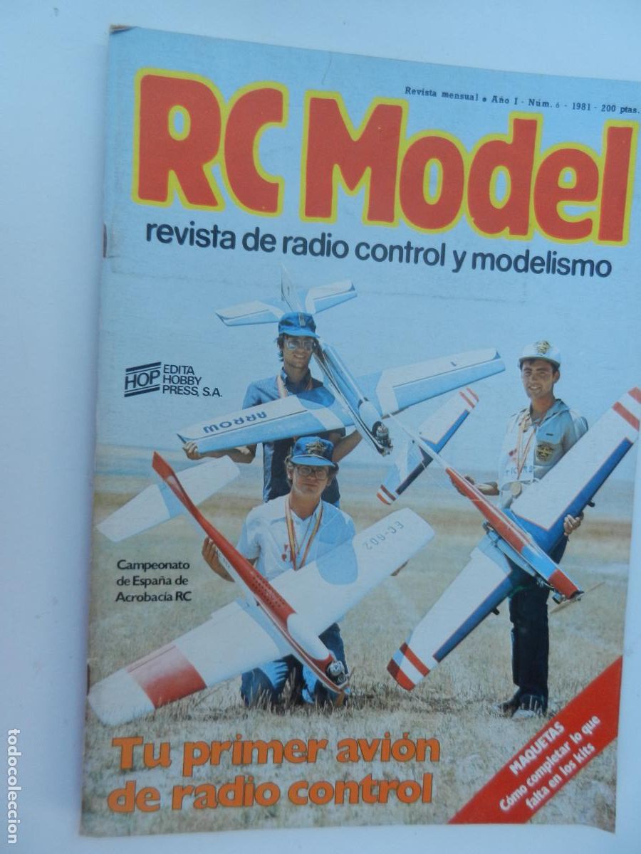 Hobbys: RC MODEL - REVISTA DE RADIO CONTROL Y MODELISMO - N&ordm; 6 - 1981 - CAMPEONATO DE ESPA&Ntilde;A DE ACROBACIA RC