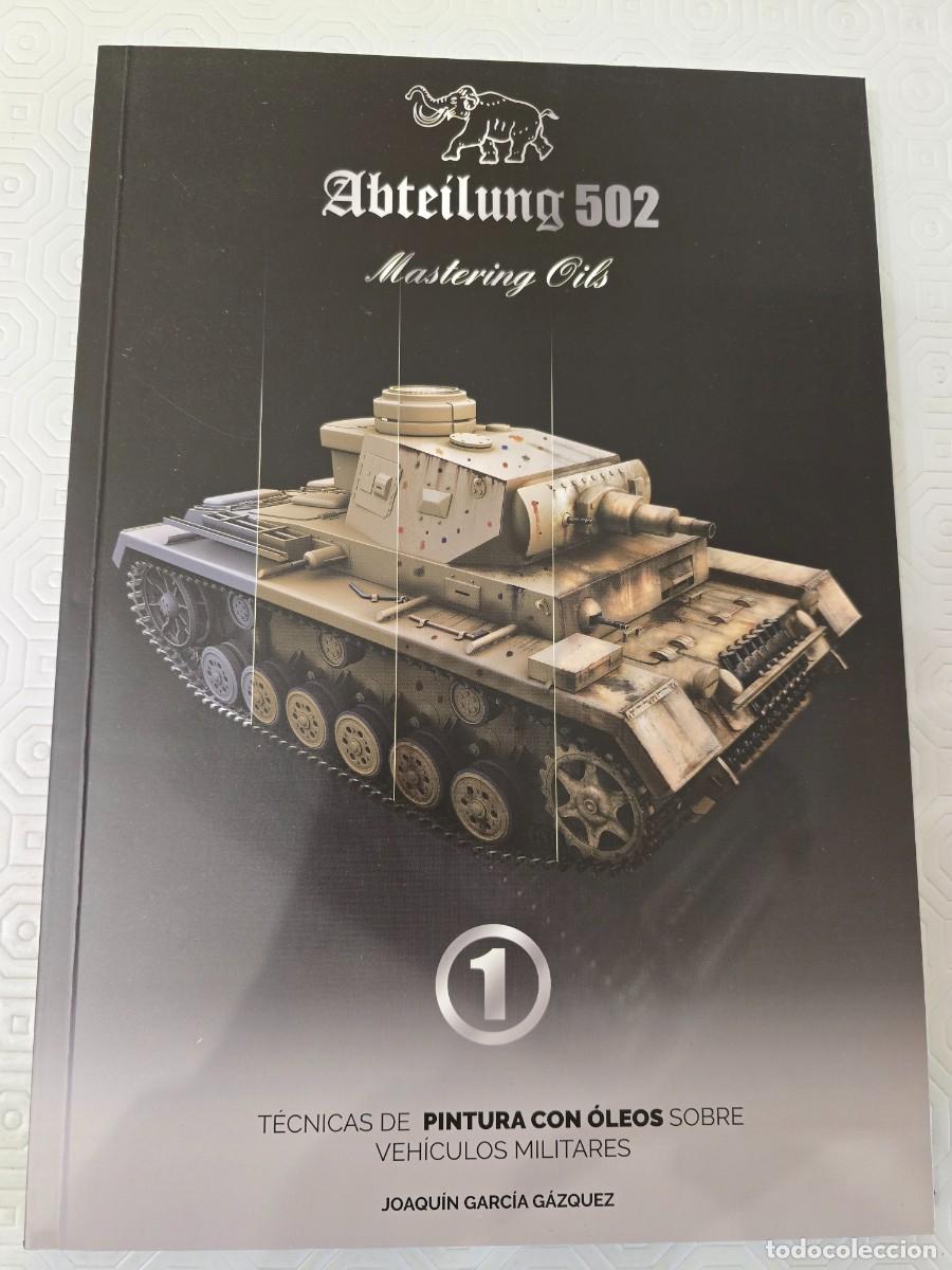 Hobbys: MASTERING OILS 1. OIL PAINTING TECHNIQUES ON AFVS