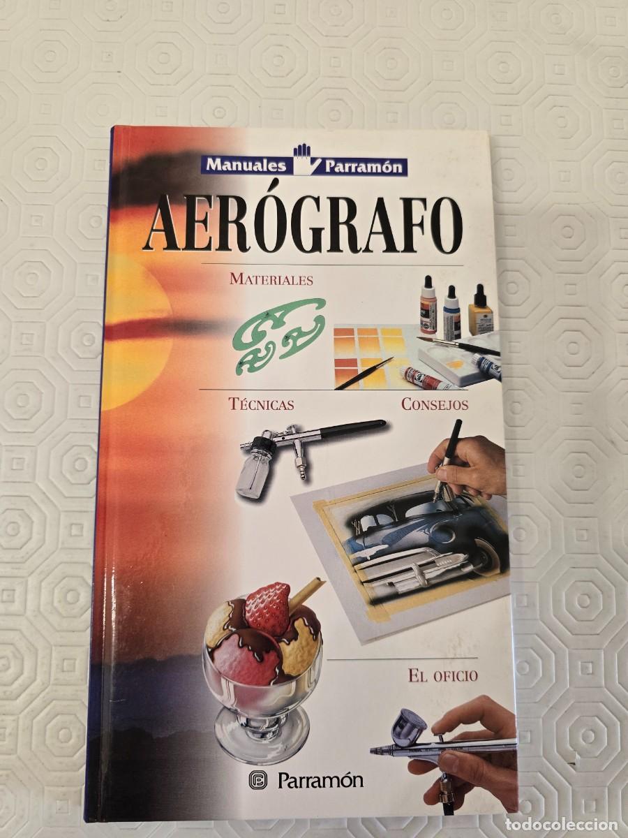 Hobbys: Manuales Parram&oacute;n Aer&oacute;grafo
