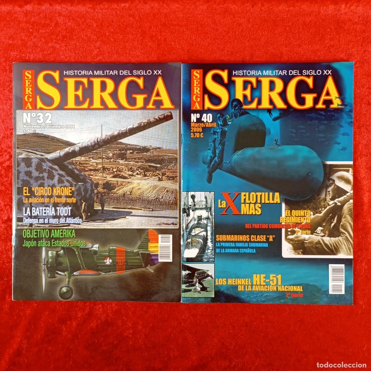 Hobbys: SERGA - HISTORIA MILITAR DEL SIGLO XX - N&ordm; 40 Y 32 - LOTE DE 2 REVISTAS / 6572