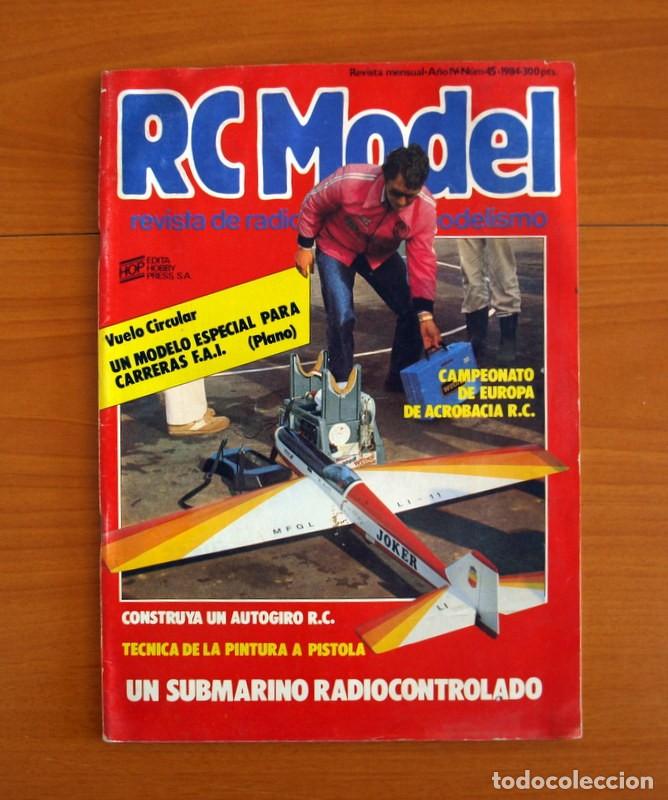 Hobbies: RC Model Radio Control y Modelismo-Revista -N&ordm; 45 del A&ntilde;o 1984 -HOP Edita Hobby Press S.A.