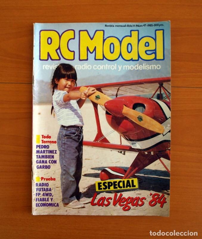 Hobbys: RC Model Radio Control y Modelismo-Revista -N&ordm; 47 del A&ntilde;o 1985 -HOP Edita Hobby Press S.A.