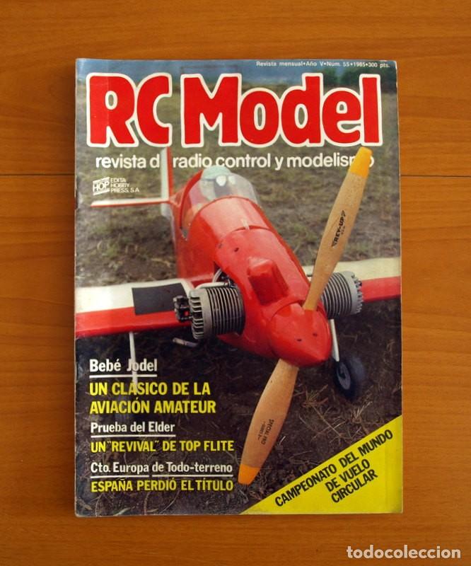 Hobbys: RC Model Radio Control y Modelismo-Revista -N&ordm; 55 del A&ntilde;o 1985 -HOP Edita Hobby Press S.A.