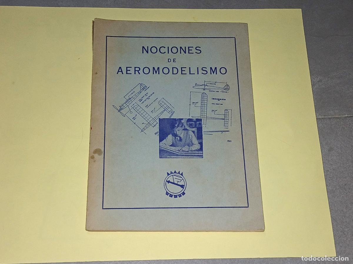 Hobbys: Libro. Nociones de aeromodelismo, formaci&oacute;n aeron&aacute;utica, 1967