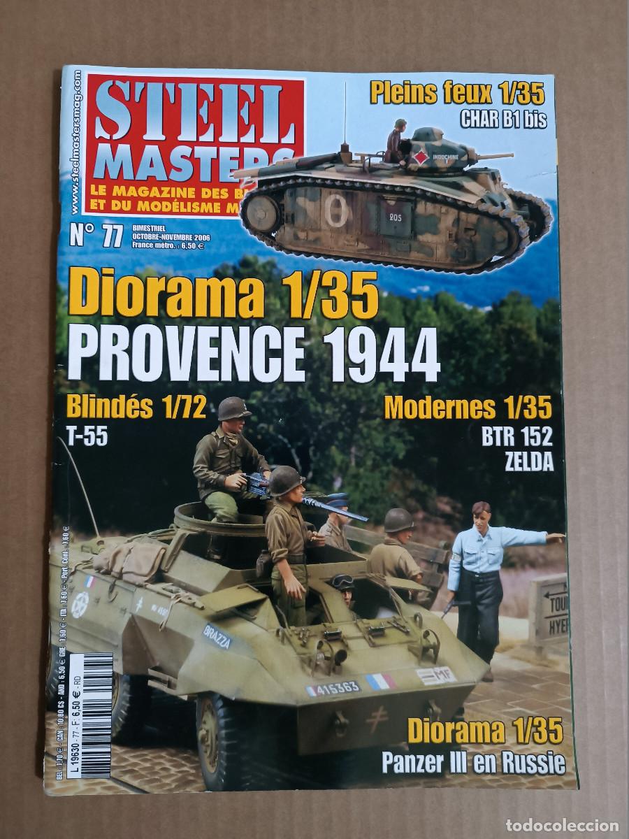 Hobbys: REVISTA STEEL MASTERS. N&ordm; 77 A&Ntilde;O 2006. T-55, CHAR B1 BIS. PANZER III EN RUSSIE. BTR 152 ZELDA.