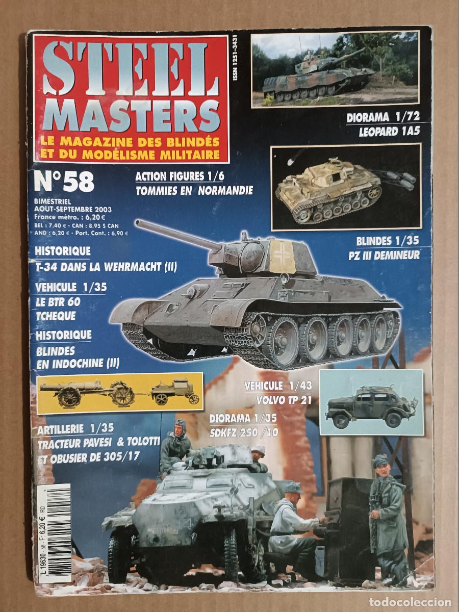 Hobbys: REVISTA STEEL MASTERS N&ordm; 58 A&Ntilde;O 2003. LEOPARD 1A5. T-34 DANS LA WEHRMACHT. LE BTR 60 TCHEQUE. VOLVO